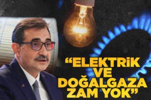 Bakan Dönmez, Elektrik ve Doğalgaza Zam Yok