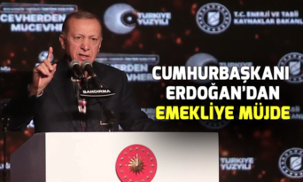 Cumhurbaşkanı Erdoğan’dan Emekliye Yeni Müjde