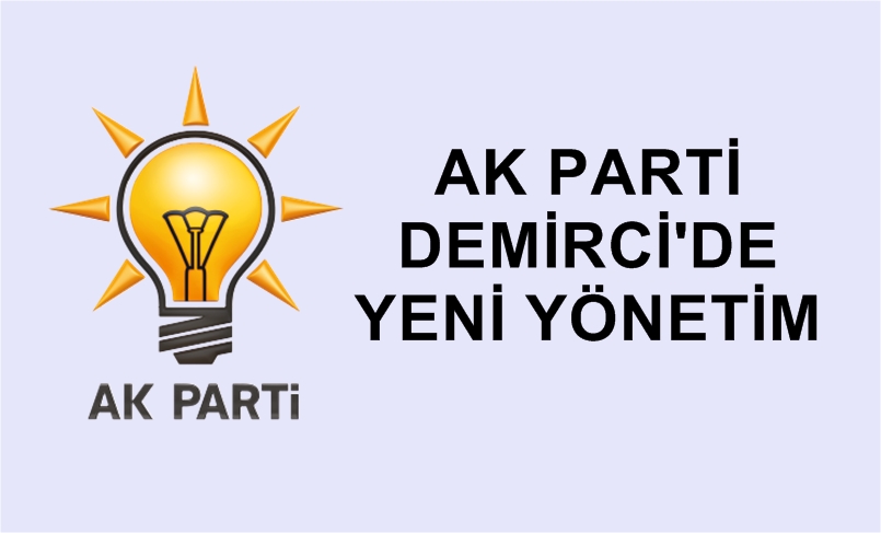 AK PARTİ Demirci Yeni Yönetim Kurulu Açıklandı