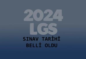 LGS Kapsamındaki Merkezi Sınavın Tarihi Belli Oldu