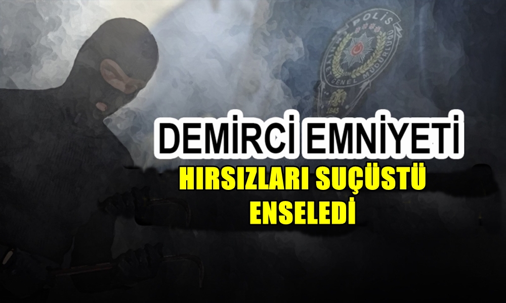 Demirci Emniyeti’nin Dikkati İle Hırsızlık Önlendi, 5 Kişi Gözaltında